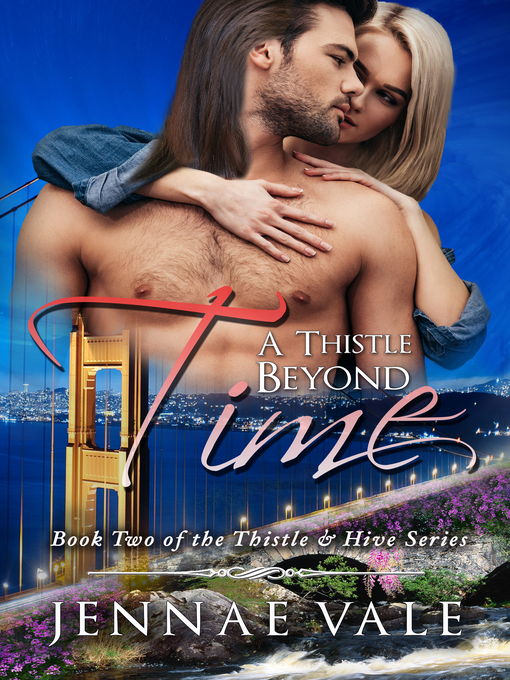 Title details for A Thistle Beyond Time by Jennae Vale - Available